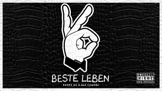 Bonez Mc feat raf camora beste leben