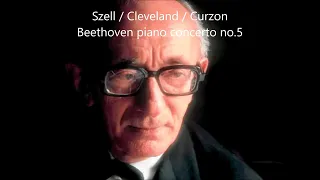 Szell / Cleveland / Curzon LIVE 1967 Beethoven piano concerto no.5 "Emperor"