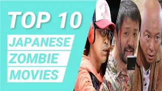 Top 10 Japanese Zombie Movies | Japanese Zombie Movies | Japanese Horror Movies | Anything But Ten