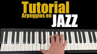 ¡Tutorial!    🔥Arpeggios en Jazz🔥