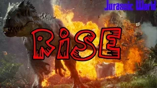 Jurassic World:Music Video(Song:Rise-Skillet)