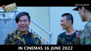 Ah Girls Go Army Again《女兵外传 2》- Official Trailer - In Cinema 16 Jun 2022