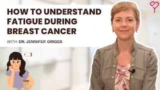 How to Manage Fatigue During Breast Cancer?