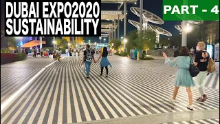 Dubai EXPO2020 Sustainability District - Part 4 Of 4 | 4K | Dubai Tourist Attraction