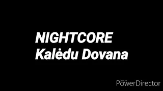 NIGHTCORE LITHUANIA Kalėdu Dovana