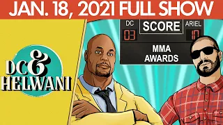 DC & Helwani (January 18, 2021) | ESPN MMA