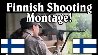 Finland Shooting Montage: Maxims and Mosins and Suomis, Oh My!