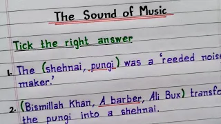 The Sound of Music | Tick the right answer | Class 9 English | Chapter 2 | Part 2 | NCERT