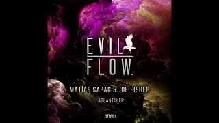 Joe Fisher, Matías Sapag - Atlantis (Original Mix)