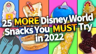 25 MORE Disney World Snacks You MUST Try in 2022