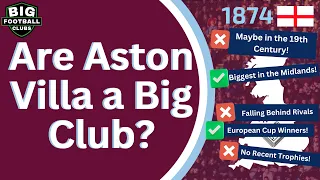 Are ASTON VILLA a BIG CLUB? One of the Oldest Football Clubs ever in the Premier League have History