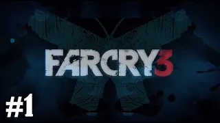 FAR CRY 3 #1 - Хорошо потусили