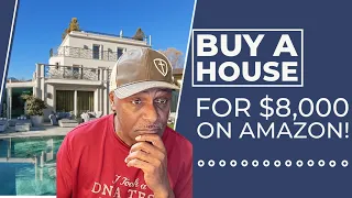 Buy House on Amazon for $8000!