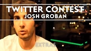 Josh Groban - Tweet @JoshGroban For A Chance To Win! [Extras]