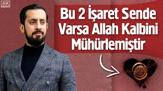 Bu 2 İşaret Sende Varsa Allah Kalbini Mühürlemiştir - HatemAllahu | Mehmet Yıldız