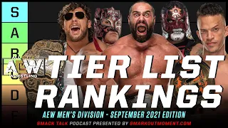 AEW Roster Tier List - Men's Wrestlers September 2021 Rankings (Smack Talk 511 Main Event)