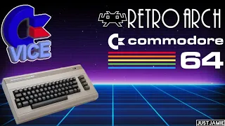 The Ultimate Commodore 64 Retroarch Setup Guide 2023
