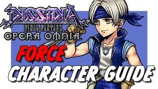 DFFOO LOCKE FORCE ECHO CHARACTER GUIDE & SHOWCASE!!! BEST ARTIFACTS A& SPHERES! DID I UNDERSELL HIM?