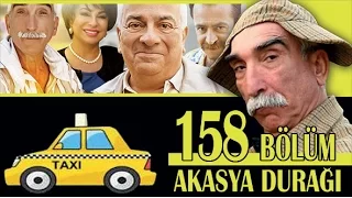 AKASYA DURAĞI 158. BÖLÜM