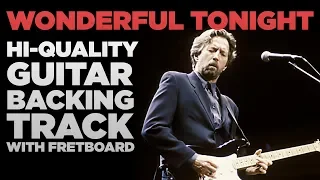 Eric Clapton - Wonderful Tonight: Hi-Quality Guitar Backing Track