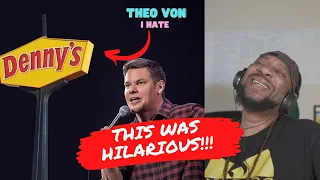 First Time Hearing | Theo Von - I Hate Denny''s