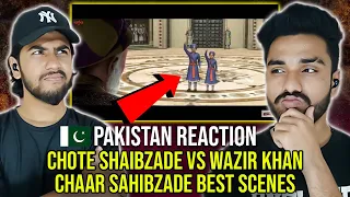 Chote Shaibzade vs Wazir Khan I Chaar Sahibzade Best Scenes | Pakistan Reaction