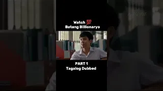 BATANG BILYONARYO (THAI MOVIE, TAGALOG DUBBED)