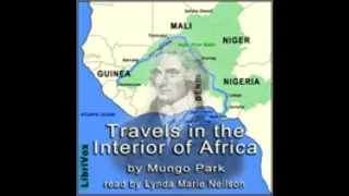 Travels in the Interior of Africa 1/2 - Mungo Park [ Full Audiobook ]