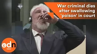 War criminal dies after swallowing 'poison' in court