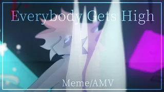 || Everybody Gets High Animation Meme/AMV || FT. Friends || Flipaclip ||