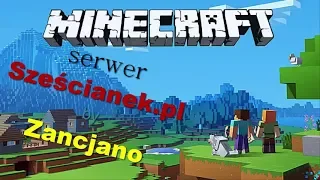 Najlepszy kilof w całej grze 4/4/3 serwer Sześcianek.pl 1.12 Minecraft pl Zancjano Killar