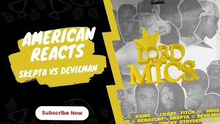 American Rapper Reacts To Skepta vs. Devilman - Lord of the Mics 2 (Reaction)