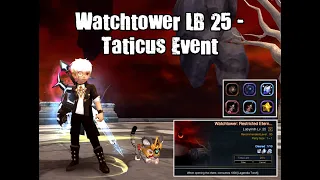 Project Hunter : Dragon Nest - Taticus Event Watchtower LB25 (Moonlord - PaanGanas)