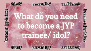 What do you need to become a JYP trainee/ idol? || Watch this before auditioning for JYP || It's Ohu