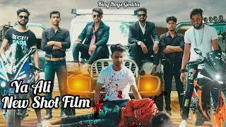 Ya Ali || Ye Dil Ban Jaye Pathar Ka || Gangster love story|| Full Short Film 2020