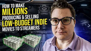 Unreal Engine: Millions Selling An Indie Movie To Streamers Like Netflix