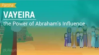 Parshat Vayeira: The Power of Abraham's Influence