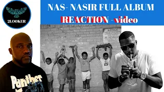 Nas - Nasir / Full Album - SUPER 2LOOKER Reaction
