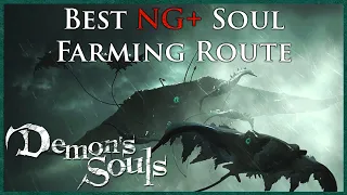 Demon's Souls PS5 Remake Best NG+ Soul Farming 6+ Million Souls Per Hour