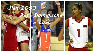 Pan 2003 - Rep. Dominicana x Cuba - Final - Vôlei Feminino