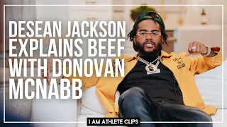 DeSean Jackson Explains Beef with Donovan McNabb | I AM ATHLETE CLIP