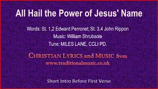 All Hail The Power Of Jesus' Name(Miles Lane) - Hymn Lyrics & Music
