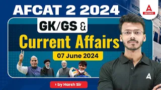 7 June Current Affairs for AFCAT 2 2024 | AFCAT GK GS | Current Affairs Today | By Harsh Sir