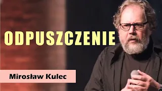 "Bo jeśli odpuścicie" - Mirosław Kulec