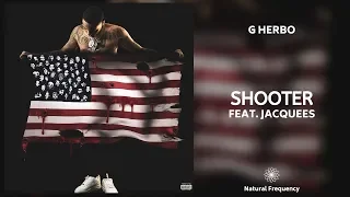 G Herbo - Shooter ft Jacquees (432Hz)