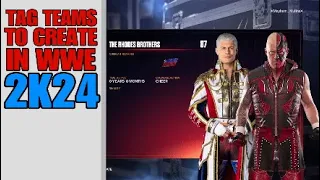 WWE 2K24 | IDEAS FOR TAG TEAMS FOR YOUR UNIVERSE MODE