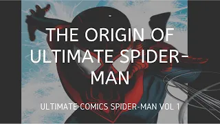 The Origin of Miles Morales (Ultimate Comics Spider-Man  Vol 1)