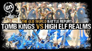 *THE OLD WORLD* High Elf Realms vs Tomb Kings of Khemri - The Old World (Battle Report)