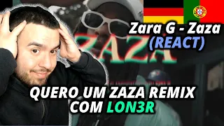 Zara G - Zaza (REACT) LON3R X Zara G no futuro com ZAZA REMIX?! Zara tem o melhor ZAZA?!