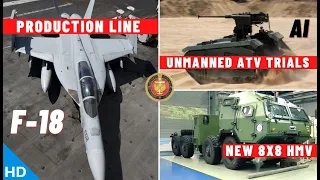 Indian Defence Updates : F/A-18 Production Line Offer,BEML 8x8 HMV,Unmanned ATV Trial,Wearable C-UAS